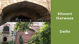 Khooni Darwaza/Khuni Darwaza/ খুনি দরজা II Delhi