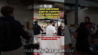 SPENDING $250 IN 1 MINUTE CHALLENGE #sneaker #sneakerheads #shoechallenge #challenge