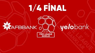 Fire League Banklar AFB vs Yelobank 1/4 Final