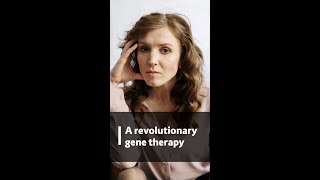 A revolutionary gene therapy