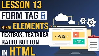From tag and form elements (Textbox, Textarea, Radio Button , Submit and Reset) - Lesson 13
