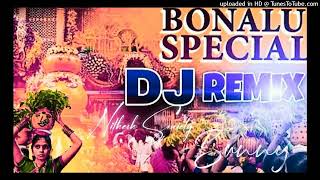 BONALU SPECIAL SONG DJ REMIX BY DJ ROHITH OFFICIAL