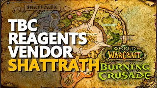 Reagents Vendor Shattrath Location WoW TBC Classic