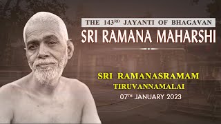 The 143rd Jayanti (birthday) of Bhagavan Sri Ramana Maharshi