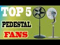 ✅Pedestal Fan – Top 5 Best Pedestal Fans in 2023.