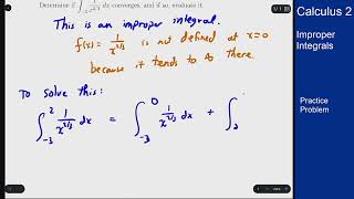 Calculus 2 - Improper Integrals - Practice Problem