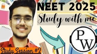 🤘LIVE NEET PRE.|| 2 HOURS Session || Study with me ! 💯#studywithmelive #study #motivation #neet #pw