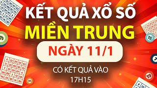 🔴[TRỰC TIẾP] Kết Quả Xổ Số Miền Trung - KQXS ngày 11/1/2025: Miền Trung XSMT