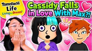 Cassidy FALLS IN LOVE With Max?! - Tomodachi Life: Living The Dream