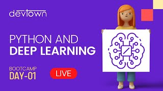 Python and Deep Learning [Free 7 Days LIVE Bootcamp] - Day 6