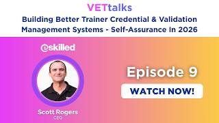 Building Better Trainer Credential Validation Management Systems Self Assurance Vettalks Ep 9