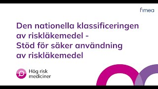 Fimeas informationsprodukter: Nationell klassificering av riskläkemedel