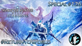 Monster Hunter World: Iceborne - #ReturntoWorld 126 | We Desire Your Finest Fleece, Golden Goddess