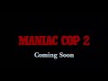 maniac cop 2 1990 hd teaser trailer 1080p