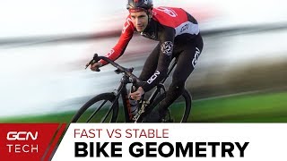 Speed Vs Stability - Can Bike Geometry Make You Faster?
