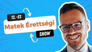 MATEK érettségi SHOW 2024/25 - 3. RÉSZ