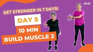 DAY 5: 10 Minute Strength Workout for Seniors, Beginners