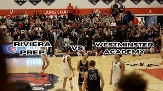 Riviera Prep vs. Westminster Academy | 2024 Region 3A Finals Game