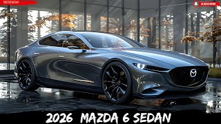 2026 Mazda 6 Sedan - A Stunning New Look Revealed!