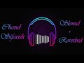 chand sifarish fanaa amir khan kajol slowed u0026 reverbed lofi song mn studios