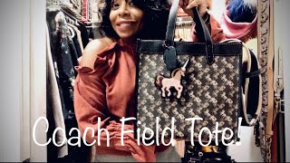 Coach Field Tote Review!