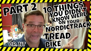 10 Things You Didn't Know Were On Your NordicTrack Treadmill or Bike (Part 2)