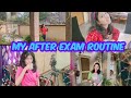 My After Exam Morning to Night Routine/Family Vlog / Saanvi's wonderland