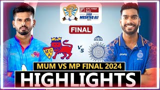 Syed Mushtaq Ali Trophy 2024 Final Match Full Highlights | Mumbai Vs Madhya Pradesh |SMAT 2024 Final