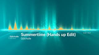 DjSchulle - Summertime (HandsUp Edit)