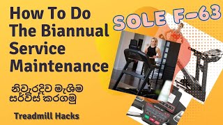 How To Do The (Sole Fitness) F-63 Treadmill Biannual Service Maintenance With Correct Guide Lines.