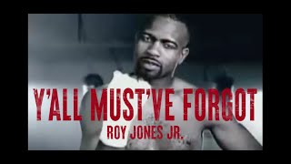 Roy Jones Jr. - Y'all Must've Forgot (Official Music Video)