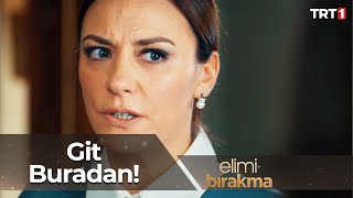 Melis annesinden hesap sordu! - Elimi Bırakma 22. Bölüm