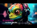 dj arhitect ce avem noi aici official 8k new club dance music selection pro remix new edit