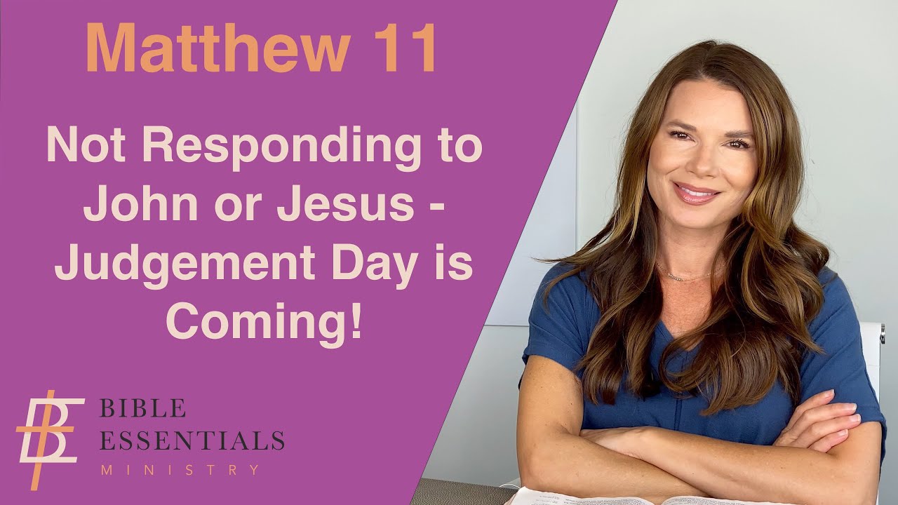 Matthew Ch 11