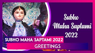 Subho Maha Saptami 2022! Share Greetings With Loved Ones on This Festival Worshipping Maa Durga