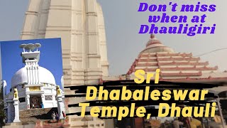 Dhabaleswar temple @ Dhauli, Bhubaneswar