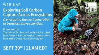 Exploring Soil Carbon Capture Across Ecosystems