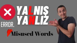 #TurkishConvervations |  Misused Words In Turkish | Türkçede Yanlış Kullanılan Sözcükler