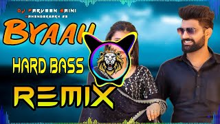 Byaah Dj Remix Hard Bass| Dholki | Khasa Aala Chahar | Vibration Mix | Dj Parveen Saini Mahendergarh