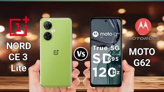 One plus Nord Ce 3 Lite vs Motorola G62. 5g || Price || Specification || @TechnoRuhez