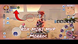 RöX MINI MVP MORROC 3 PARTY TO ATTACK @ROXIDOFFICIAL