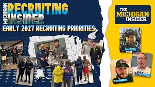 Michigan Recruiting Insider - Early 2027 recruiting priorities