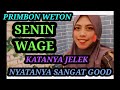 PRIMBON HARI INI NEPTU WETON SENIN WAGE WATAK REJEKI NAUNGAN