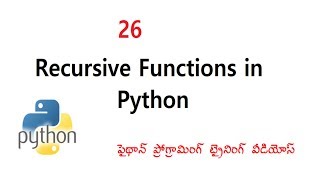 Recursive function in python Telugu | VLR Training Class 26