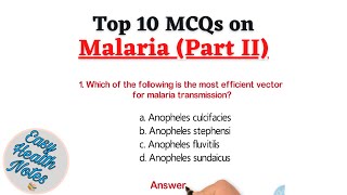 Top 10 Important Multiple Choice Questions (MCQs) on Malaria (Part II)