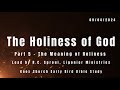 The Meaning of Holiness, Part 5 – The Holiness of God – Early Bird Bible Study – 09/04/24