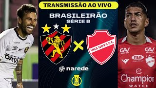 Sport x Vila Nova ao vivo | Transmissão ao vivo | Brasileirão Série B ao vivo