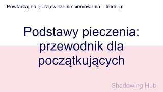 Polski - trudny - Podstawy pieczenia: przewodnik dla początkujących