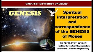 GENESIS UNVEILED (The Lord's explanations from The New Revelation)