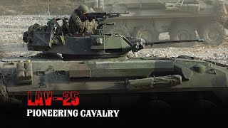 LAV-25 - Pioneering Cavalry of the US Marines